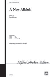 A New Alleluia - 3-Part Choral Octavo (Digital Download)