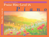 Alfred's Basic Piano Library: Praise Hits, Level 1A (Digital Download)
