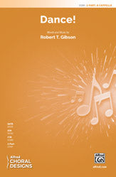Dance! - 2-Part, a cappella Choral Octavo (Digital Download)
