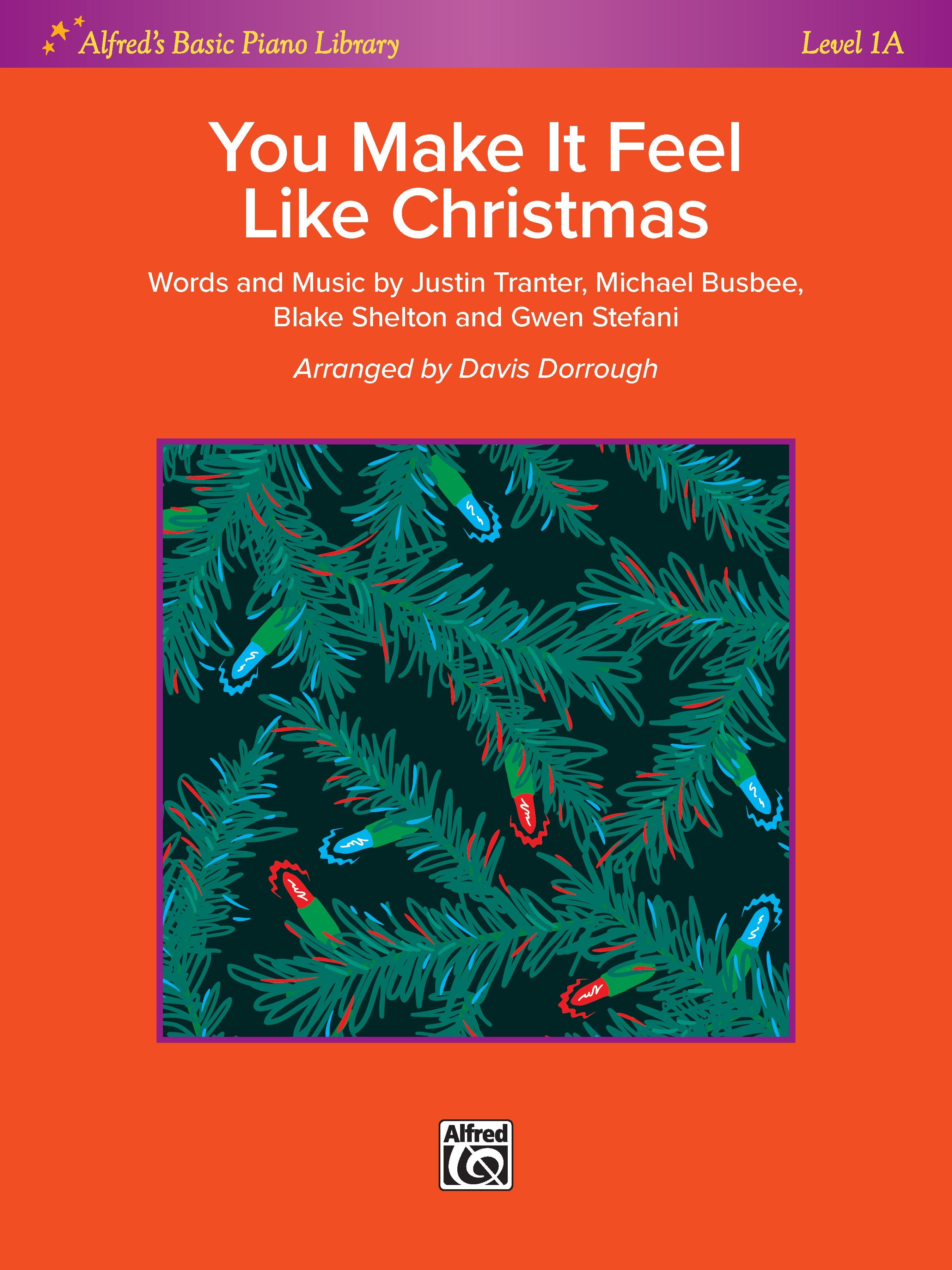 You Make It Feel Like Christmas (Gwen Stefani) - Alfreds Basic Lvl 1A - Piano/Vocal - Digital Download