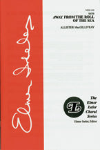 Away from the Roll of the Sea - SATB Choral Octavo (Digital Download)