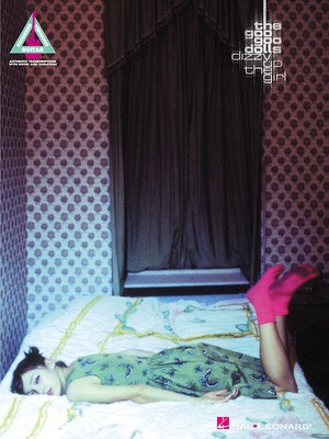 The Goo Goo Dolls - Dizzy Up the Girl - Guitar Hal Leonard Guitar TAB with Lyrics & Chords