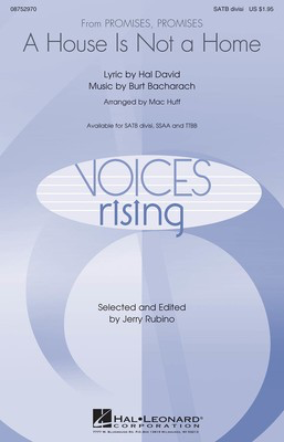 A House Is Not a Home - Burt Bacharach - SSAA Mac Huff Hal David Hal Leonard Choral Score Octavo