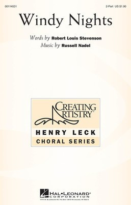 Windy Nights - Russell Nadel - 2-Part Treble Robert Louis Stevenson Hal Leonard Choral Score Octavo