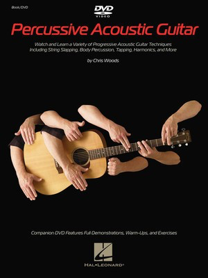 Percussive Acoustic Guitar - Guitar Chris Woods Hal Leonard Guitar TAB /DVD
