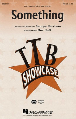 Something - George Harrison - TTB Mac Huff Hal Leonard Choral Score Octavo