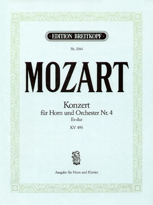 Mozart - Concerto #4 in Ebmaj K495 - French Horn Sheet Music/Piano Accompaniment Breitkopf & Hartel EB2564