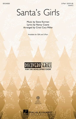 Santa's Girls - Discovery Level 2 - Steve Karmen - 2-Part Cristi Cary Miller Nancy Coyne Hal Leonard Octavo