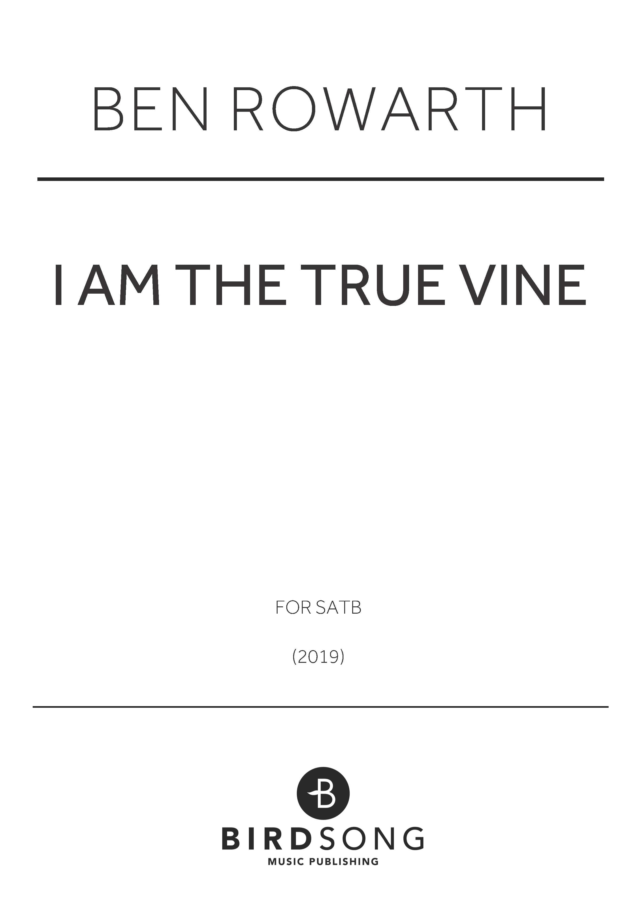 I Am The True Vine - SATB Chorus (Digital Download)