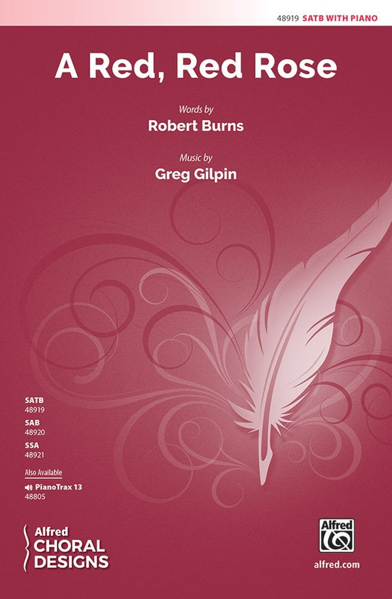 A Red, Red Rose - Greg Gilpin - SATB Choral Octavo (Digital Download)