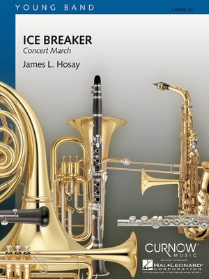Ice Breaker - Grade 2.5 - Score Only - James L. Hosay - Curnow Music Score