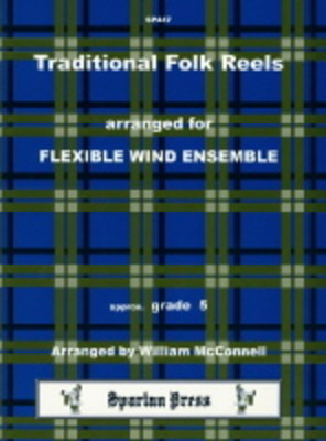 Traditional Folk Reels - Traditional - William McConnell Spartan Press Woodwind Quartet|Woodwind Ensemble Score/Parts
