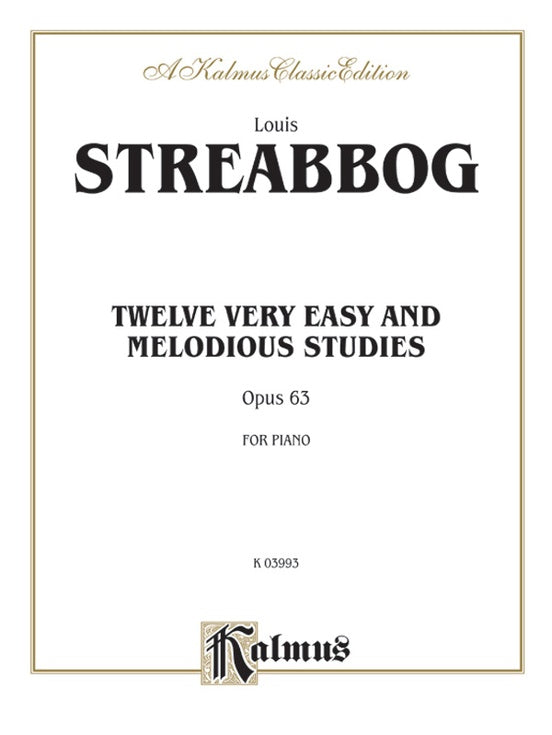 Streabbog - Twelve Very Easy and Melodious Studies, Op. 63 - Piano Solo (Digital Download)
