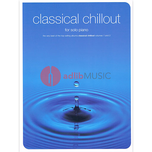 Classical Chillout - Piano Solo Chester CH64053