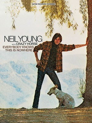 Neil Young - Everybody Knows This Is Nowhere - Guitar Hal Leonard Guitar TAB with Lyrics & Chords