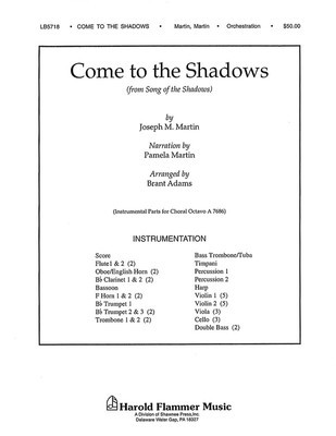Come to the Shadows (from Song of the Shadows) - Joseph M. Martin - Shawnee Press Score/Parts