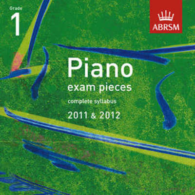 A B Pno Examination Pieces 2011-2012 Gr 1 Cd -