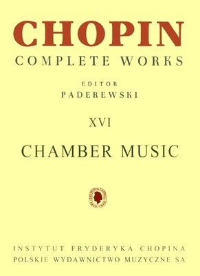 Complete Works Vol. 16 Chamber Music - Frederic Chopin - Cello PWM Edition