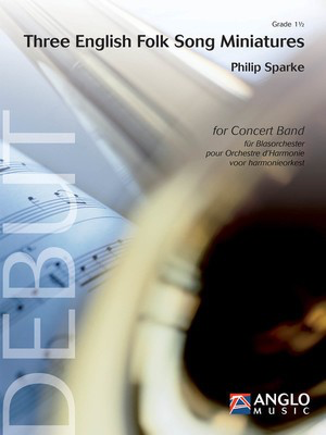 Three English Folk Song Miniatures - Philip Sparke - Anglo Music Press Score/Parts