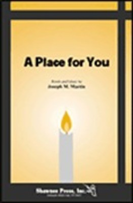 A Place for You - Joseph M. Martin - 2-Part Shawnee Press Choral Score Octavo