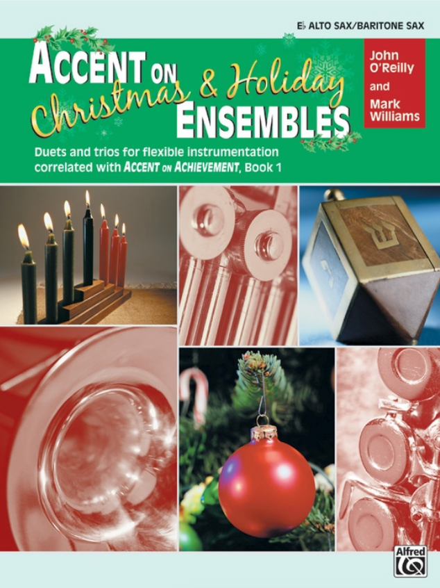Accent on Christmas & Holiday Ensembles Alto Sax