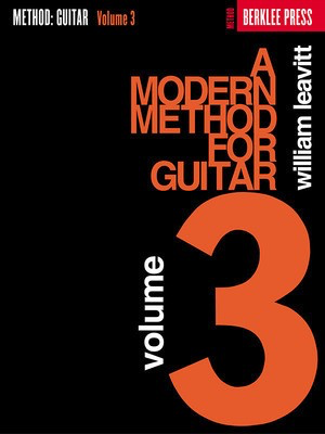 A Modern Method for Guitar - Volume 3 - Guitar William Leavitt Berklee Press