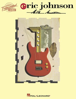 Eric Johnson - Ah Via Musicom - Bass Guitar|Drums|Guitar|Keyboard|Vocal Hal Leonard Transcribed Score