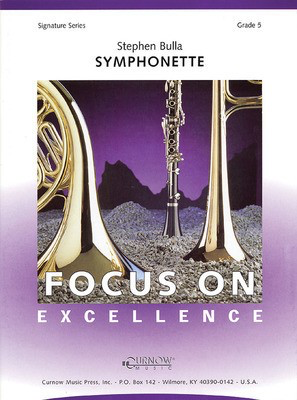 Symphonette - Grade 5 - Score and Parts - Stephen Bulla - Curnow Music Score/Parts