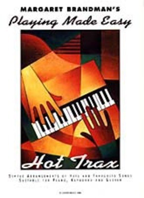 Hot Trax Playing Made Easy For Piano -