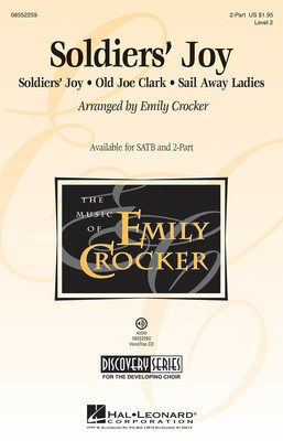 Soldiers' Joy - SATB Emily Crocker Hal Leonard Choral Score Octavo