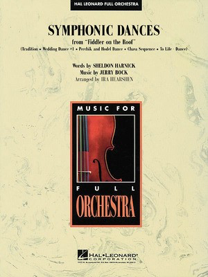 Symphonic Dances from Fiddler on the Roof - Jerry Bock|Sheldon Harnick - Ira Hearshen Hal Leonard Score/Parts