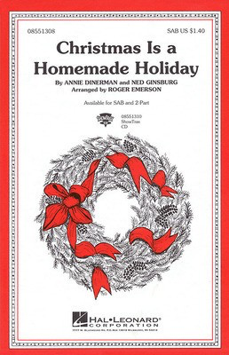 Christmas Is Homemade Holiday - SAB Hal Leonard Choral Score Octavo