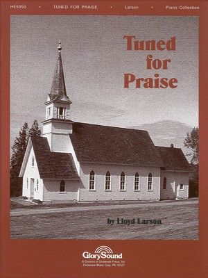 Tuned for Praise Piano Collection
