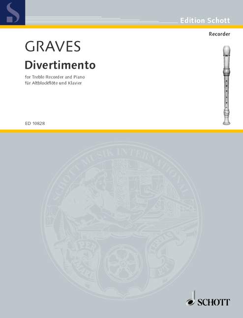 Graves - Divertimento - Treble Recorder/Piano Accompaniment Schott ED10828