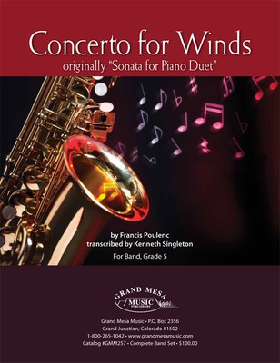 Concerto for Winds - originally "Sonata for Piano Duet" - Francis Poulenc - Kenneth Singleton Grand Mesa Music Score/Parts