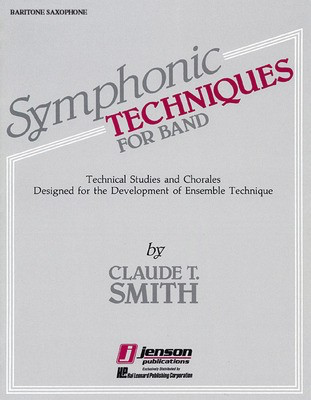 Symphonic Techniques for Band - Eb Baritone Sax - Claude T. Smith - Baritone Saxophone Hal Leonard Part