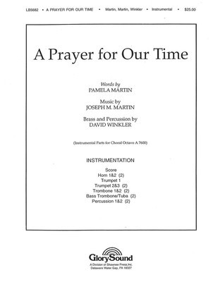 A Prayer for Our Time - Joseph M. Martin|Pamela Martin - Brant Adams Shawnee Press Score/Parts