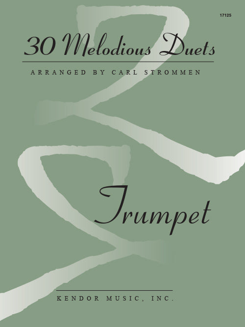 30 Melodious Duets - Various / Strommen - Trumpet Kendor Music Trumpet Duet