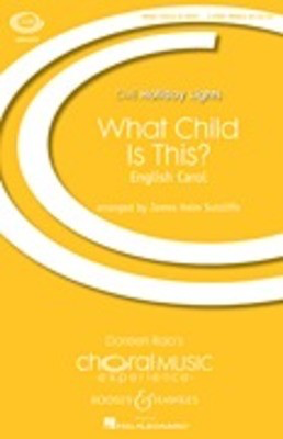 What Child Is This? - CME Holiday Lights - 2-Part Treble James Helme Sutcliffe Boosey & Hawkes Octavo
