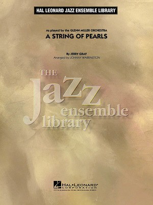 A String of Pearls - J Gray - Johnny Warrington Hal Leonard Score/Parts