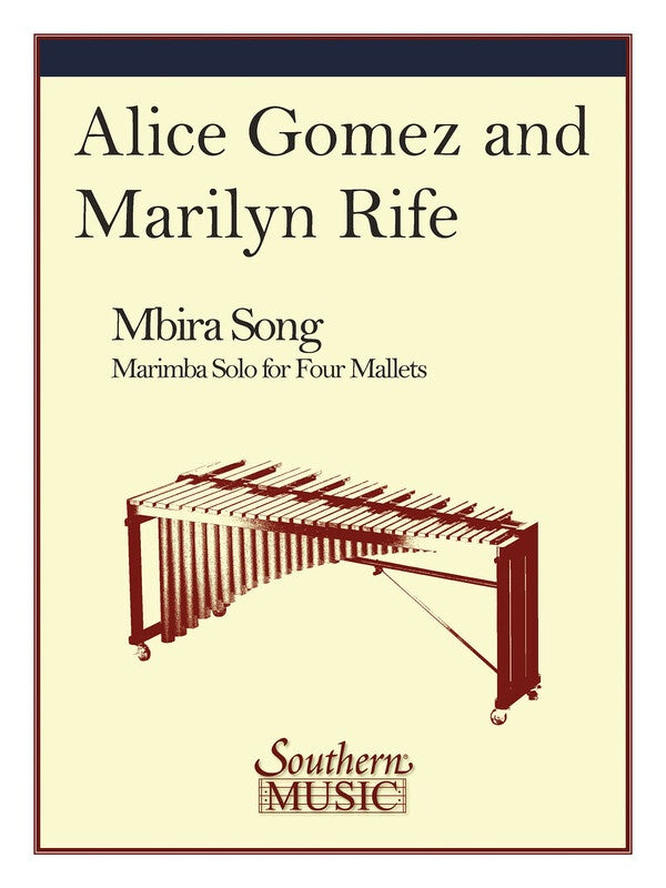 Mbira Song - Marimba Unaccompanied - Alice Gomez - Marimba Southern Music Co.