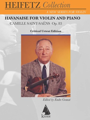 Havanaise for Violin and Piano - Camille Saint-Saens - Violin Lauren Keiser Music Publishing