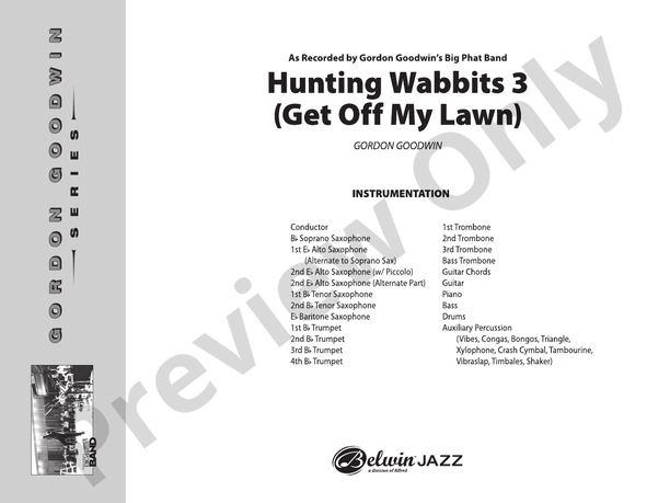 Hunting Wabbits 3 (Get Off My Lawn) – Jazz Ensemble Conductor Score & Parts (Digital Download)