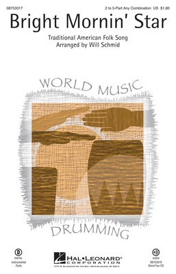 Bright Mornin' Star - 4-Part Any Combination Will Schmid Hal Leonard Choral Score Octavo