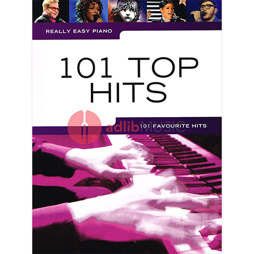 Really Easy Piano - 101 Top Hits