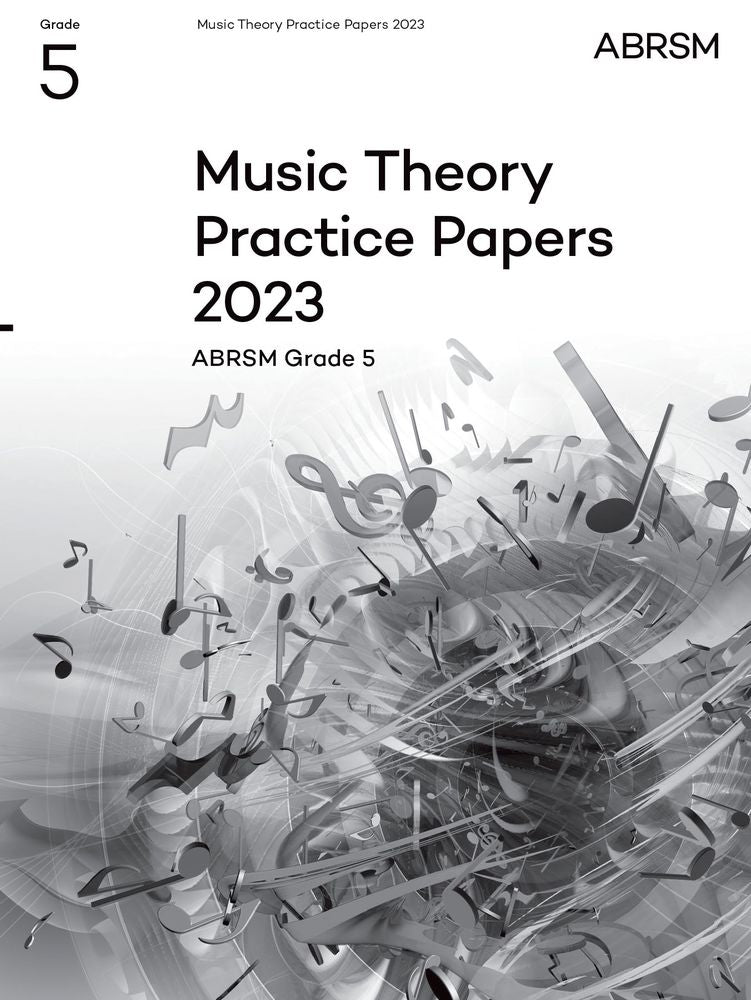 Music Theory Practice Papers 2023 Grade 5
