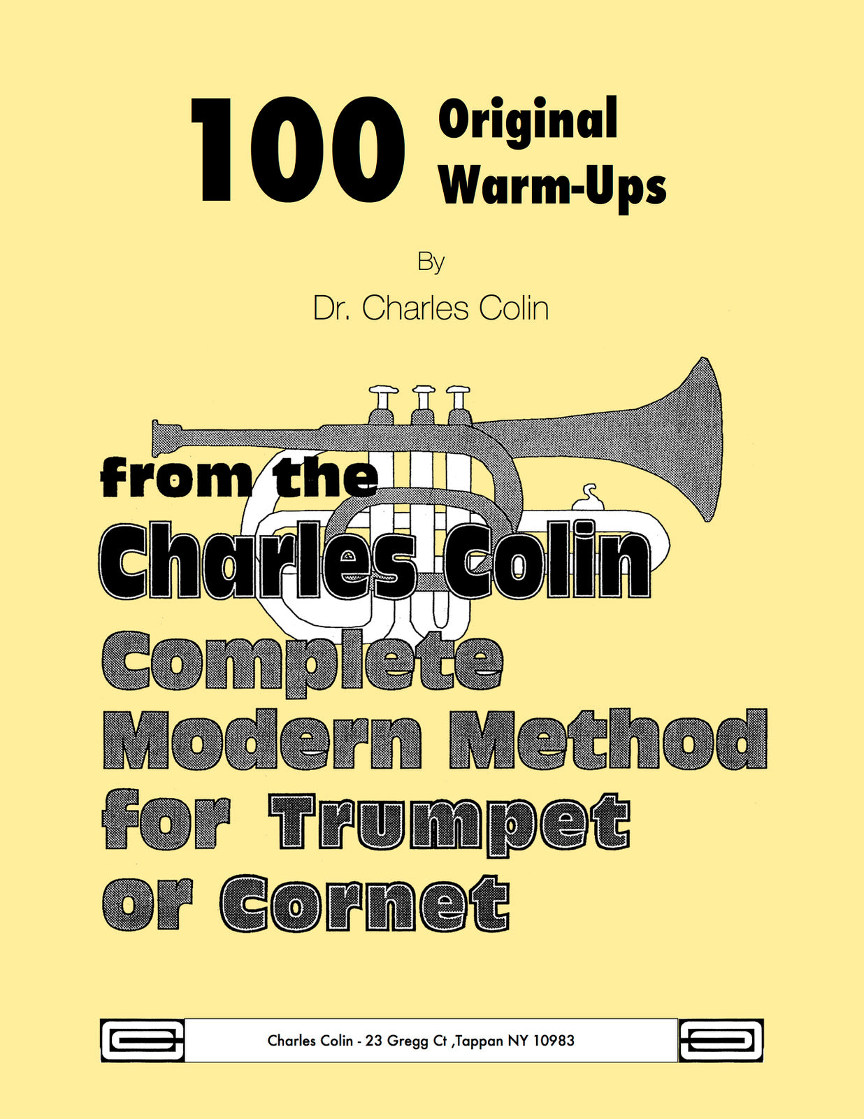 100 Original Warmups For Trumpet - Charles Colin - Bb Cornet|Trumpet Charles Colin Publishing Spiral Bound