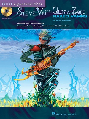 Steve Vai - The Ultra Zone: Naked Vamps - Guitar Wolf Marshall Hal Leonard Guitar TAB /CD