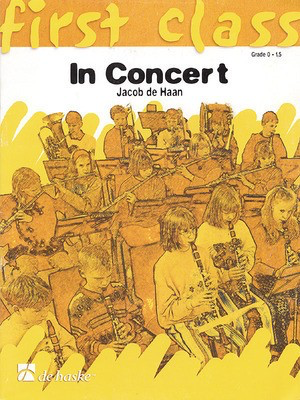 First Class - In Concert - Full Score - Beginning Band - Grade 1.5 - Jacob de Haan - De Haske Publications Score