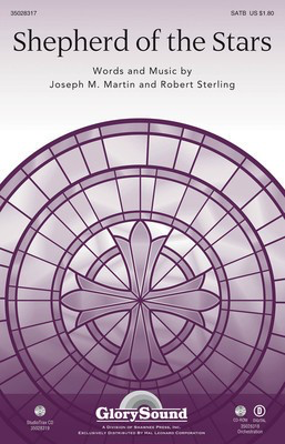 Shepherd of the Stars - Joseph M. Martin|Robert Sterling - SATB Joseph M. Martin|Robert Sterling Shawnee Press Choral Score Octavo